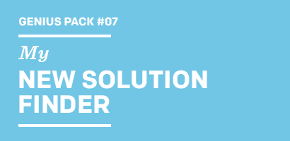 Genius Pack #07 My NEW SOLUTION FINDER
